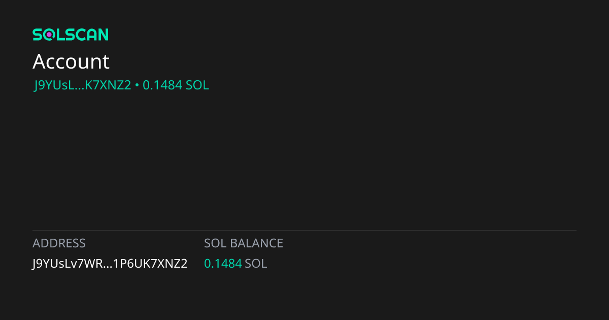 Account J9YUsLv7WRF793n8Yaoqh1xoVxWZKGh7ad1P6UK7XNZ2 | Solscan