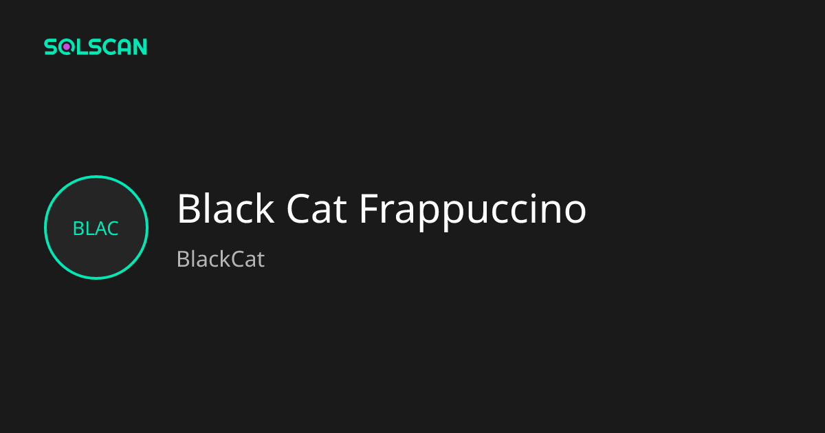 Black Cat Frappuccino (BlackCat) Token Tracker| Address ...