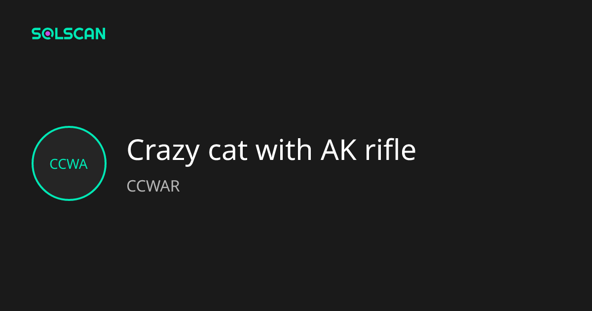 Crazy cat with AK rifle (CCWAR) Token Tracker| Address ...