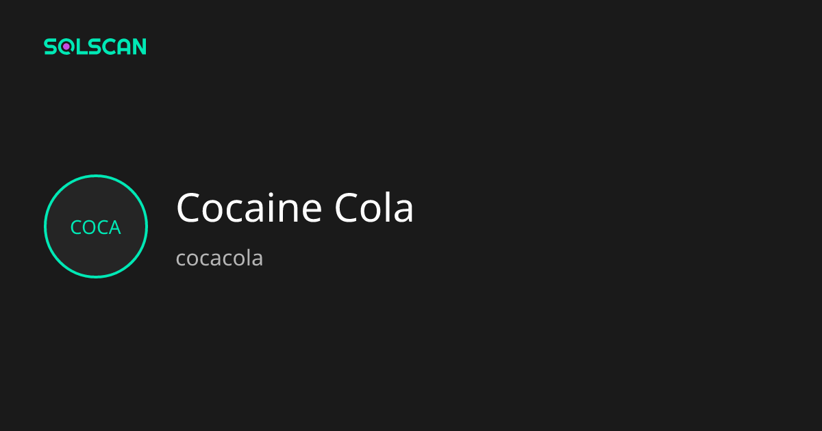 Cocaine Cola (cocacola) Token Tracker| Address ...