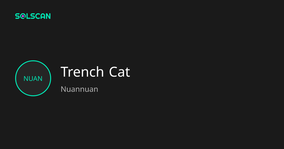 Trench Cat (Nuannuan) Token Tracker| Address ...