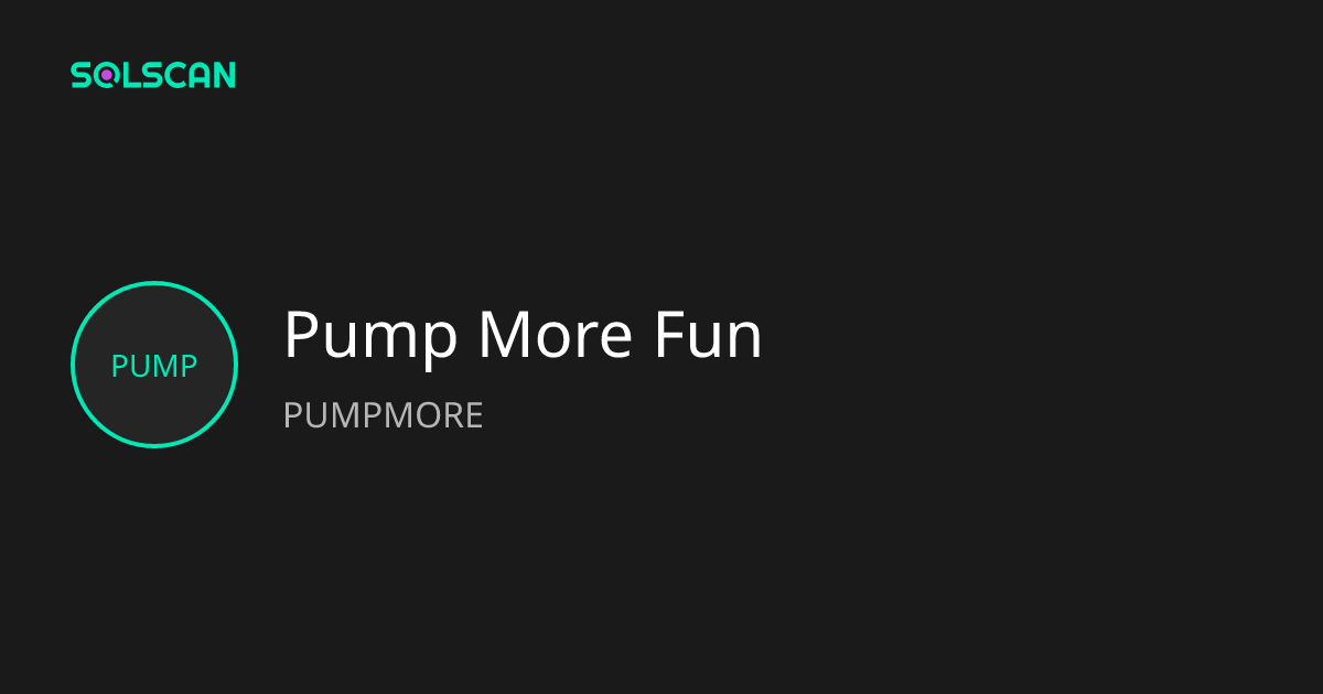 Pump More Fun (PUMPMORE) Token Tracker| Address ...