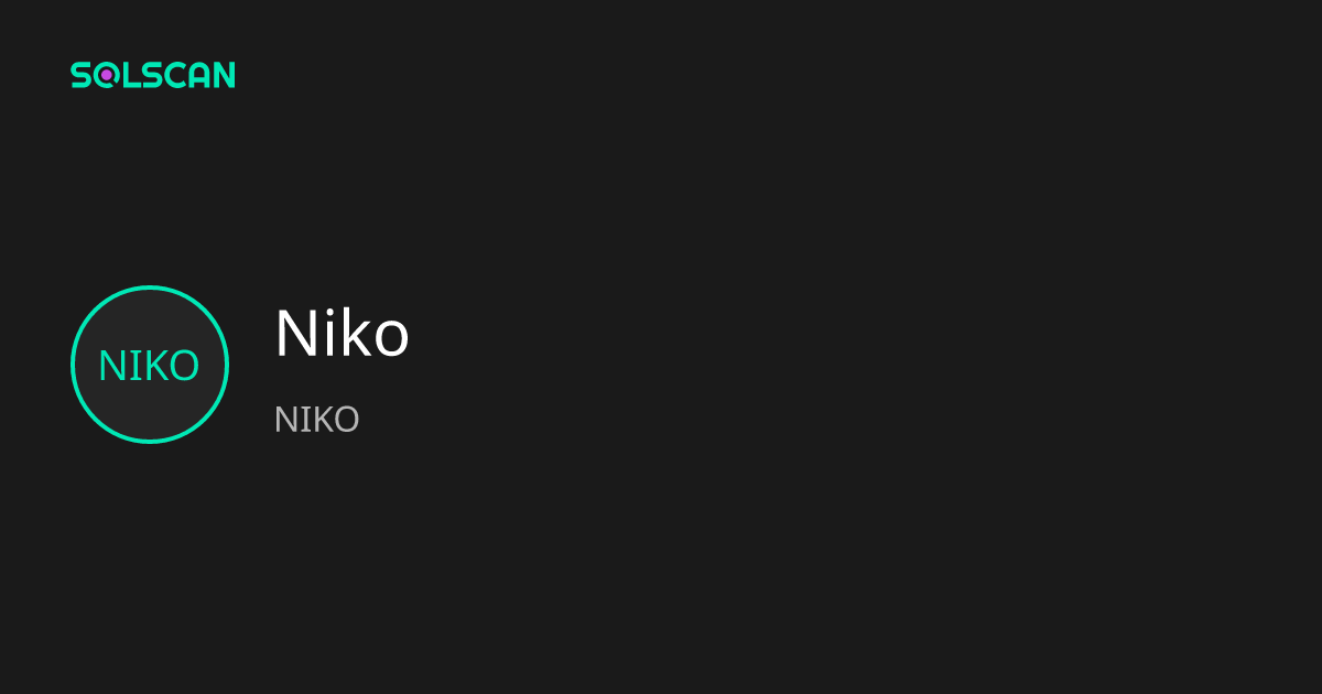 Niko (NIKO) | Solscan