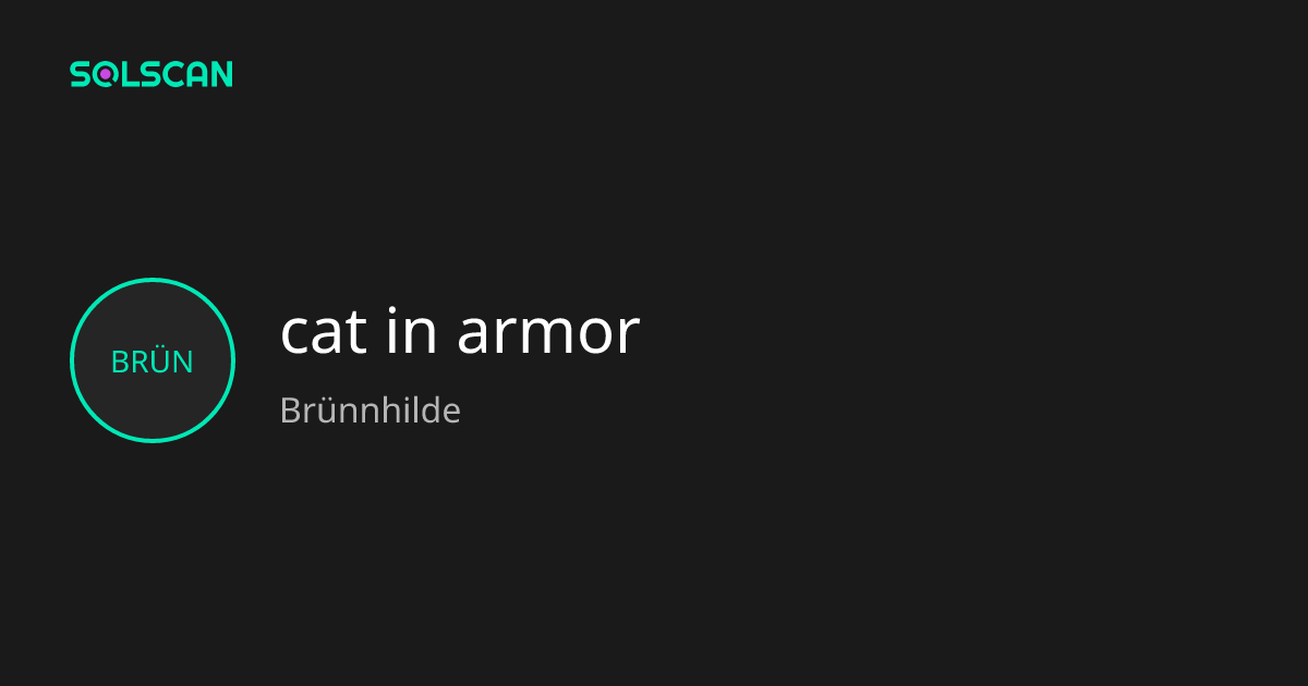 cat in armor (Brünnhilde) Token Tracker| Address ...