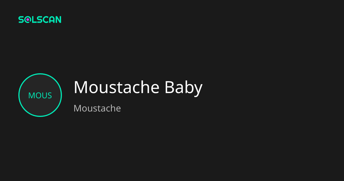 Moustache Baby (Moustache) Token Tracker| Address ...
