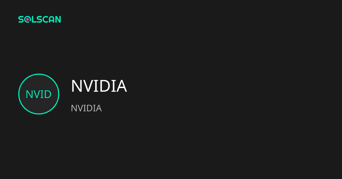 NVIDIA (NVIDIA) | Solscan